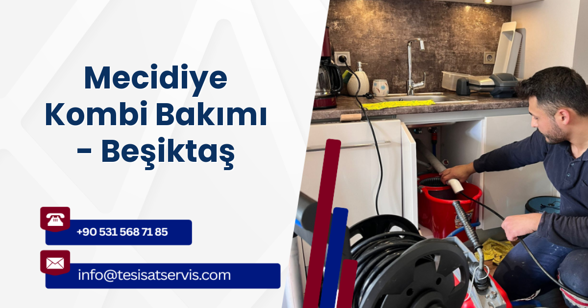 Mecidiye Kombi Bakımı - Beşiktaş