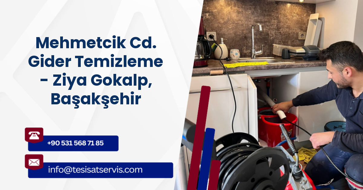 Mehmetcik Cd. Gider Temizleme - Ziya Gokalp, Başakşehir