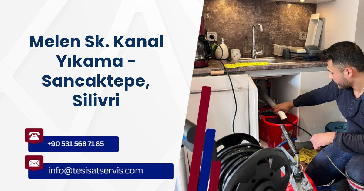 Melen Sk. Kanal Yıkama - Sancaktepe, Silivri