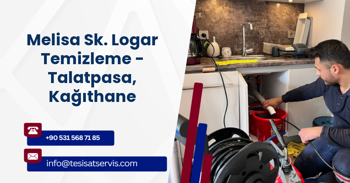 Melisa Sk. Logar Temizleme - Talatpasa, Kağıthane
