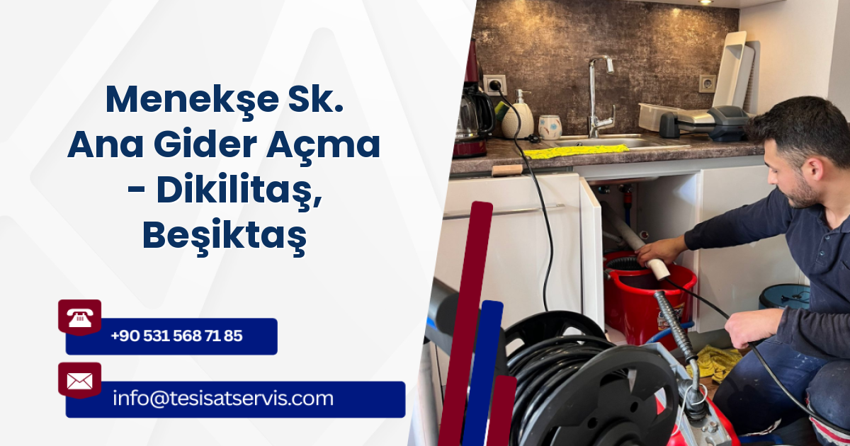 Menekşe Sk. Ana Gider Açma - Dikilitaş, Beşiktaş
