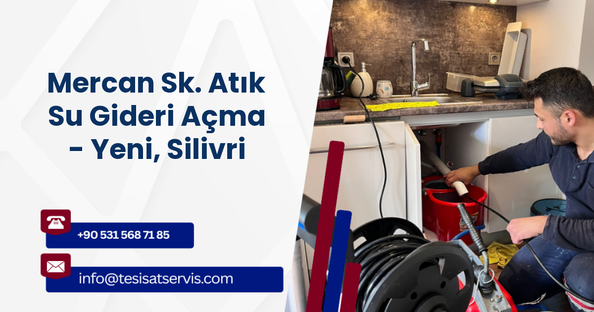 Mercan Sk. Atık Su Gideri Açma - Yeni, Silivri