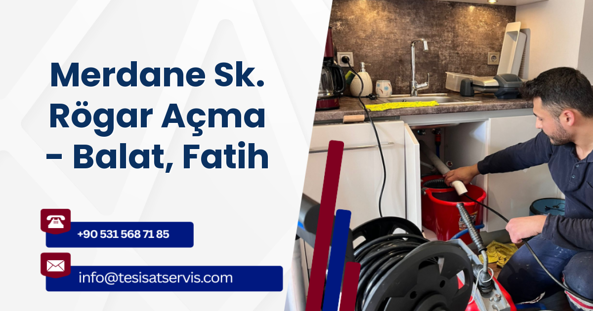 Merdane Sk. Rögar Açma - Balat, Fatih