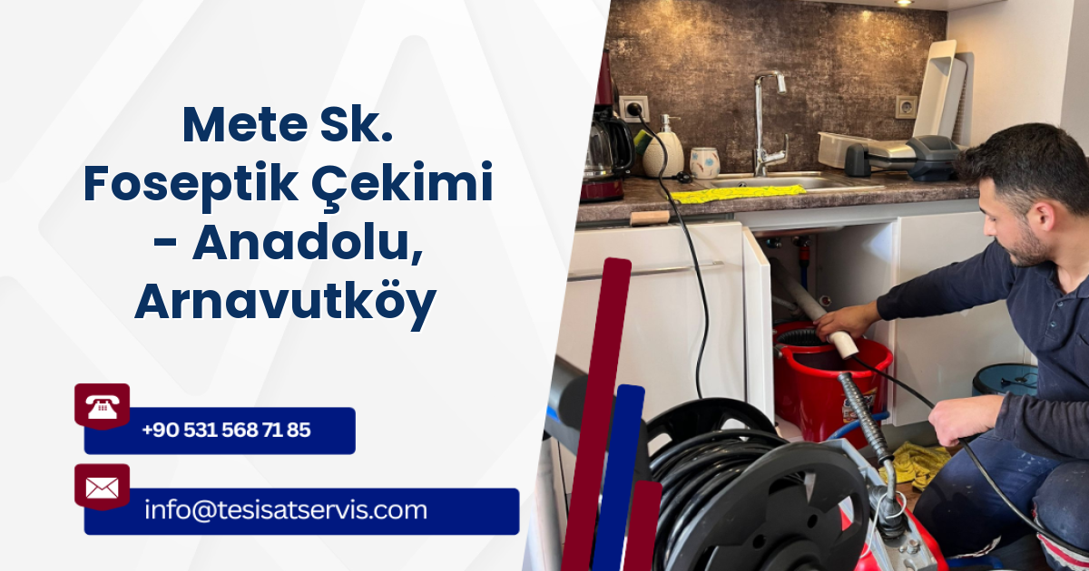 Mete Sk. Foseptik Çekimi - Anadolu, Arnavutköy