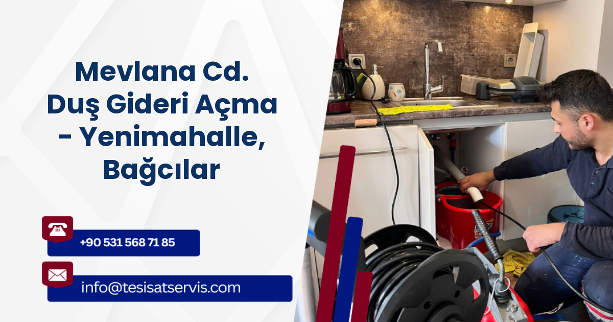 Mevlana Cd. Duş Gideri Açma - Yenimahalle, Bağcılar