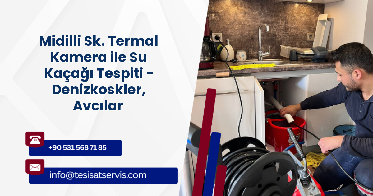 Midilli Sk. Termal Kamera ile Su Kaçağı Tespiti - Denizkoskler, Avcılar