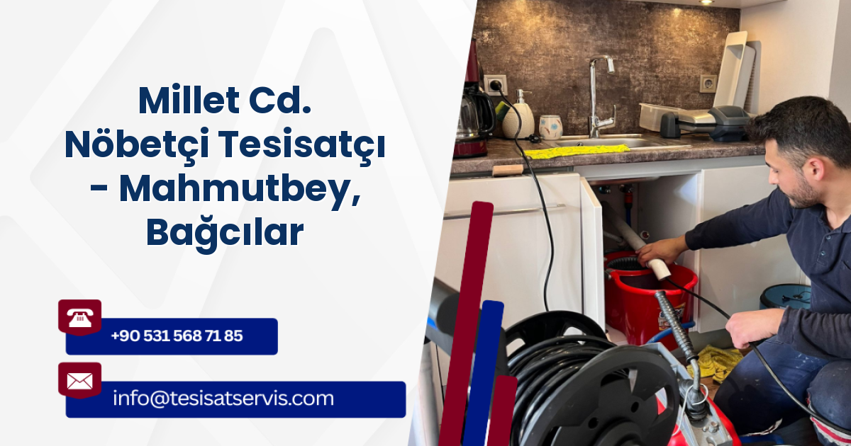 Millet Cd. Nöbetçi Tesisatçı - Mahmutbey, Bağcılar