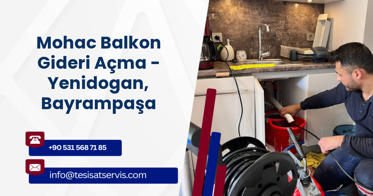 Mohac Balkon Gideri Açma - Yenidogan, Bayrampaşa