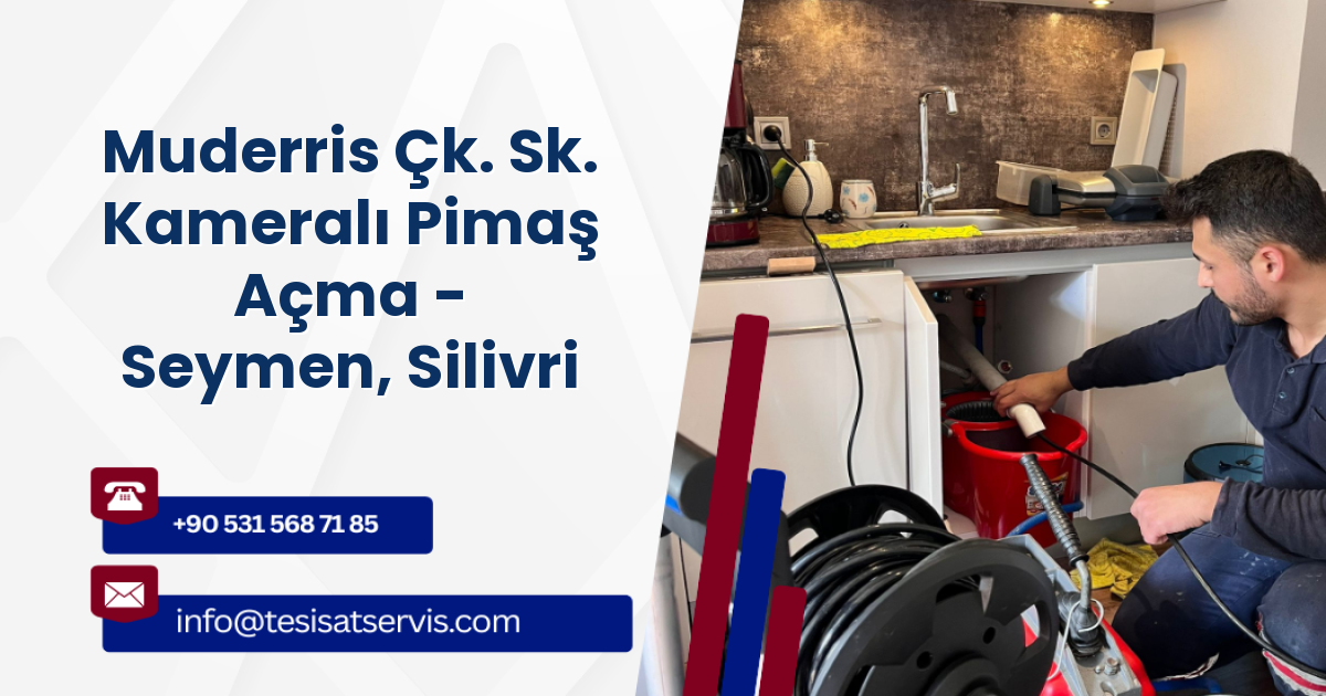 Muderris Çk. Sk. Kameralı Pimaş Açma - Seymen, Silivri