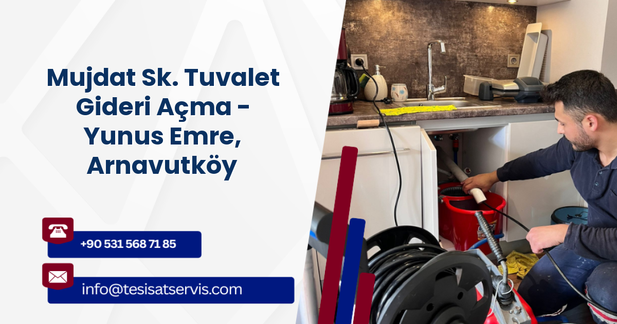Mujdat Sk. Tuvalet Gideri Açma - Yunus Emre, Arnavutköy