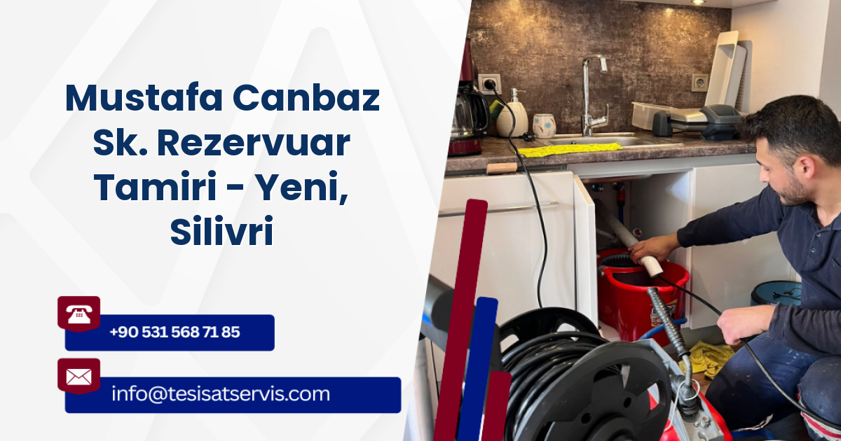 Mustafa Canbaz Sk. Rezervuar Tamiri - Yeni, Silivri