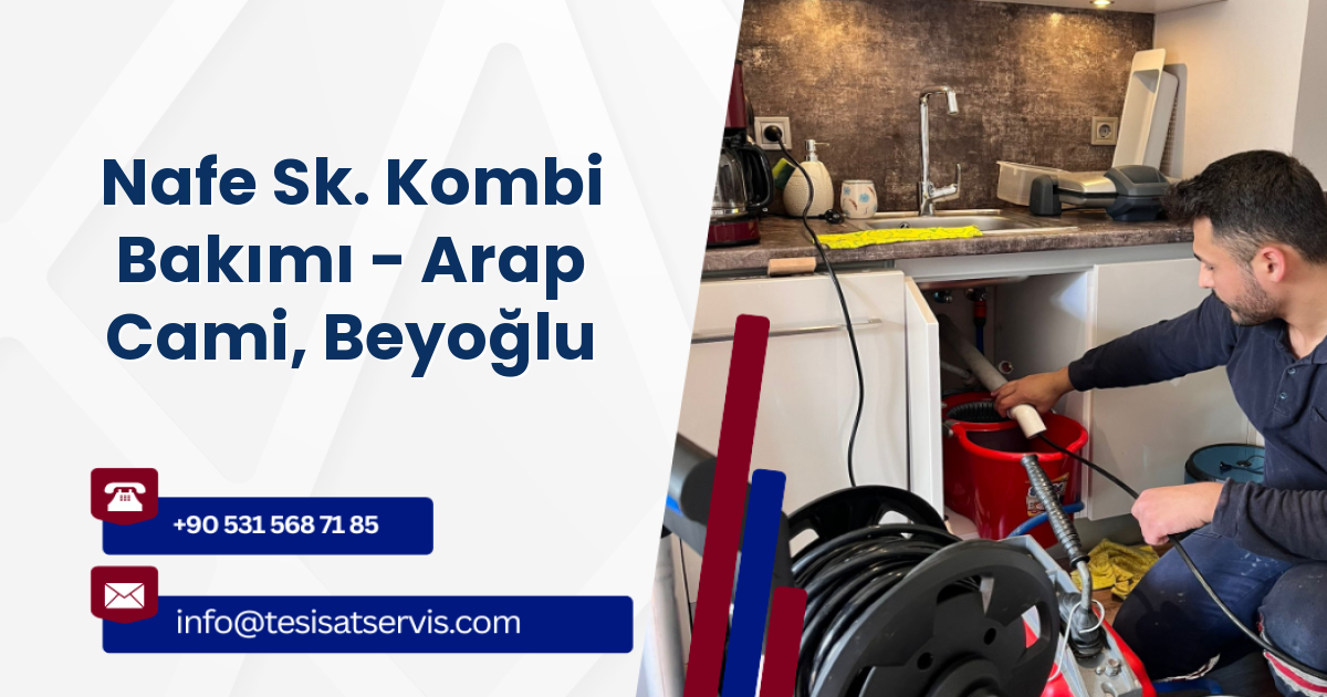 Nafe Sk. Kombi Bakımı - Arap Cami, Beyoğlu