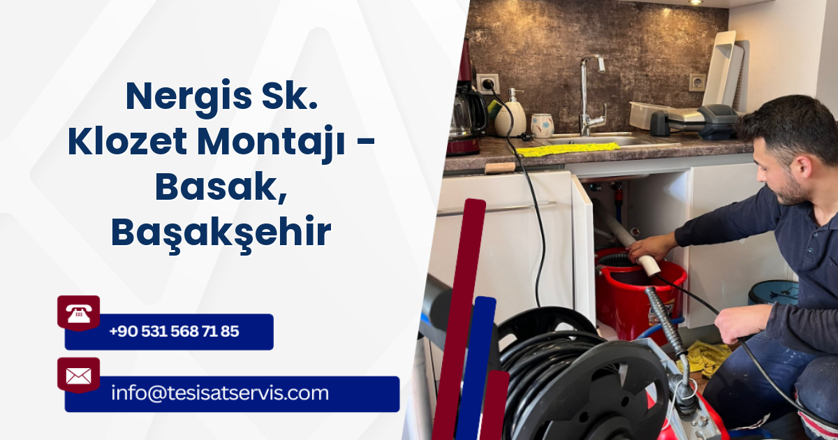 Nergis Sk. Klozet Montajı - Basak, Başakşehir