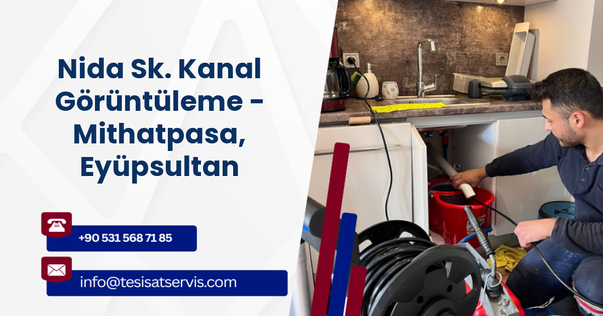 Nida Sk. Kanal Görüntüleme - Mithatpasa, Eyüpsultan