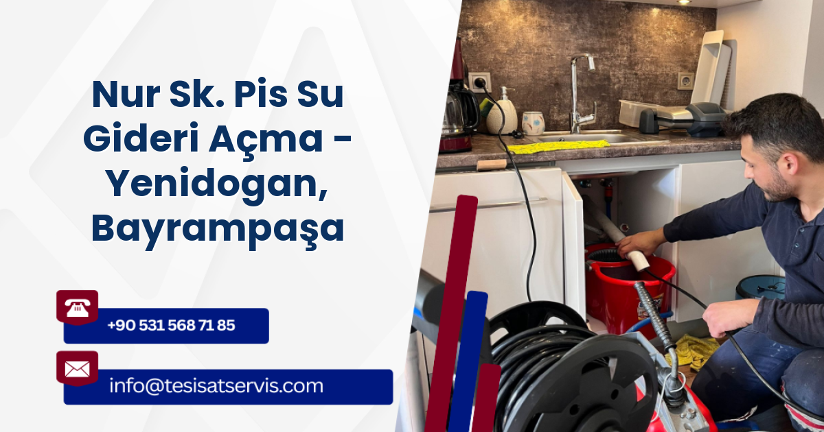 Nur Sk. Pis Su Gideri Açma - Yenidogan, Bayrampaşa