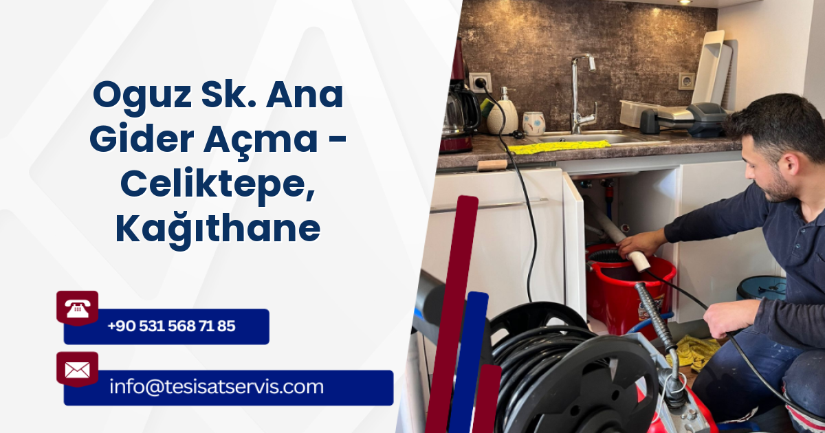 Oguz Sk. Ana Gider Açma - Celiktepe, Kağıthane