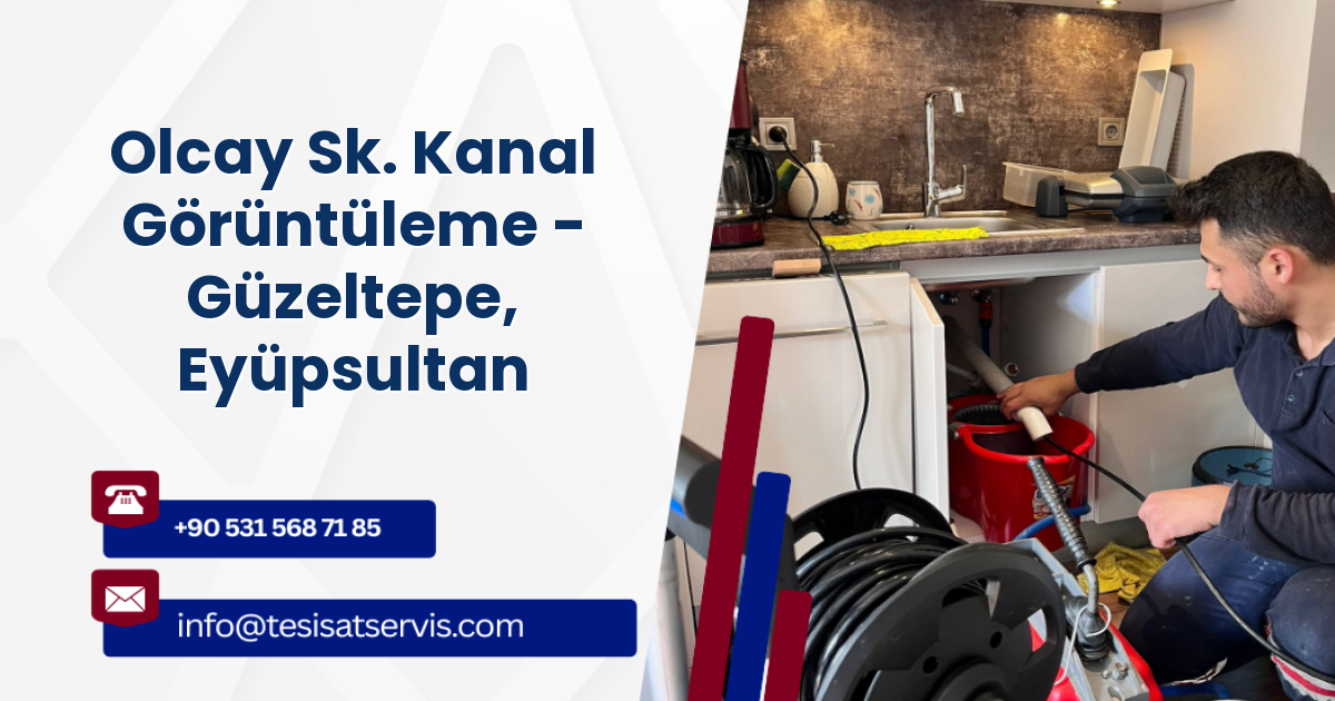 Olcay Sk. Kanal Görüntüleme - Güzeltepe, Eyüpsultan