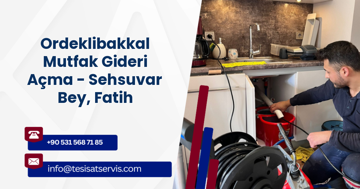 Ordeklibakkal Mutfak Gideri Açma - Sehsuvar Bey, Fatih