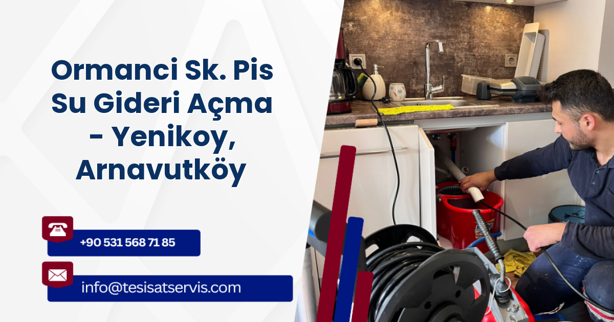 Ormanci Sk. Pis Su Gideri Açma - Yenikoy, Arnavutköy