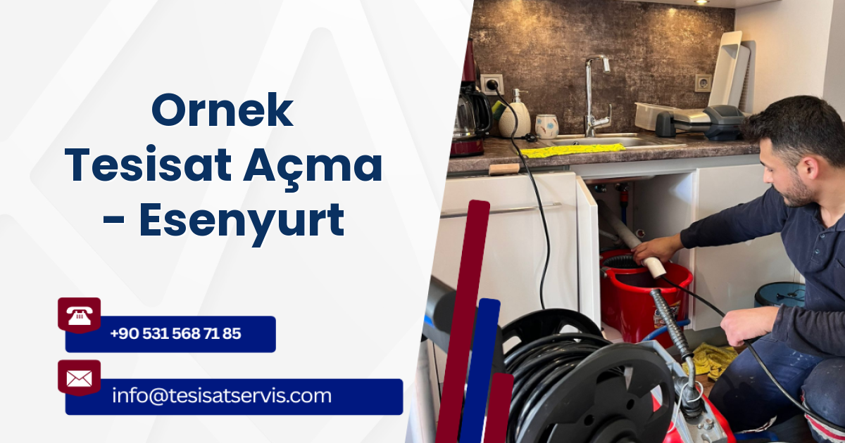 Ornek Tesisat Açma - Esenyurt