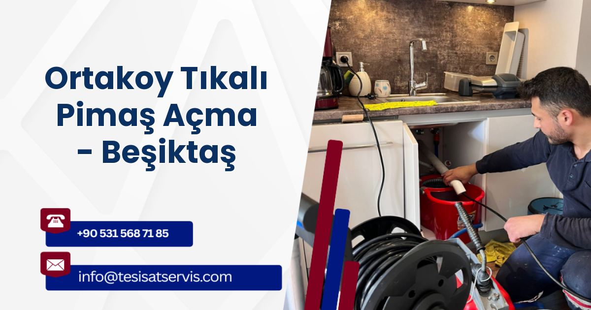 Ortakoy Tıkalı Pimaş Açma - Beşiktaş