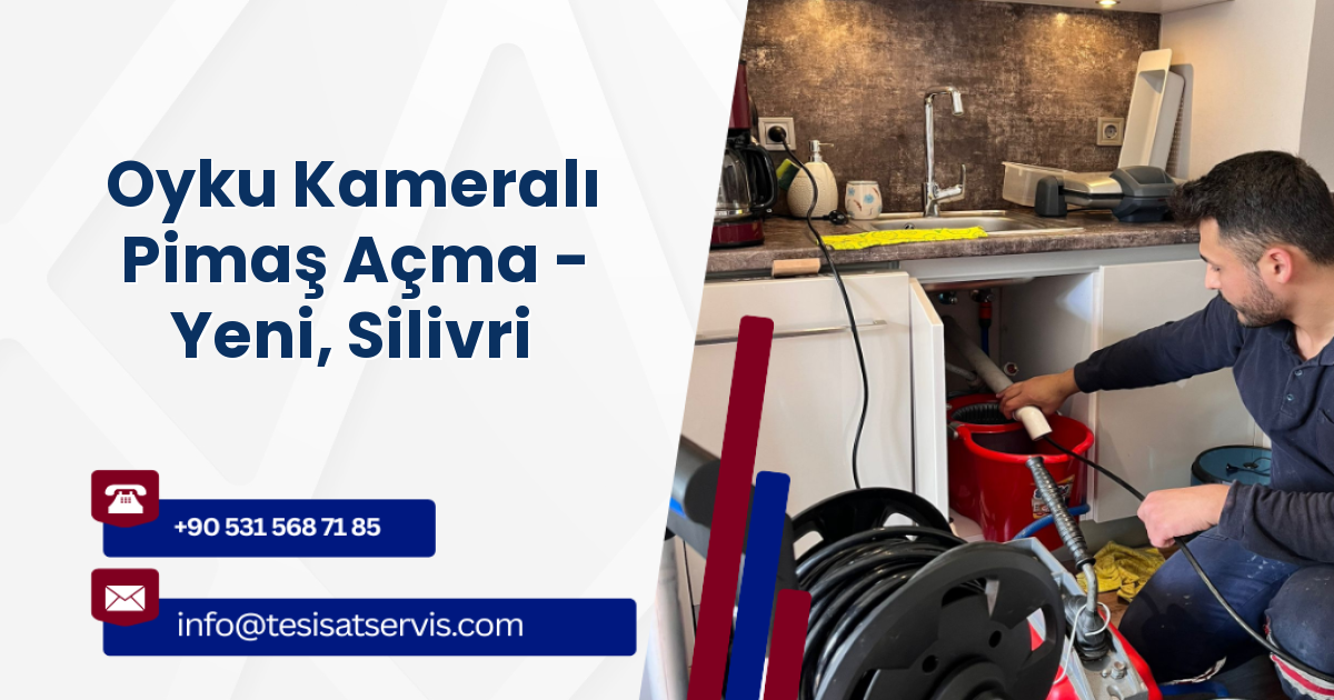 Oyku Kameralı Pimaş Açma - Yeni, Silivri