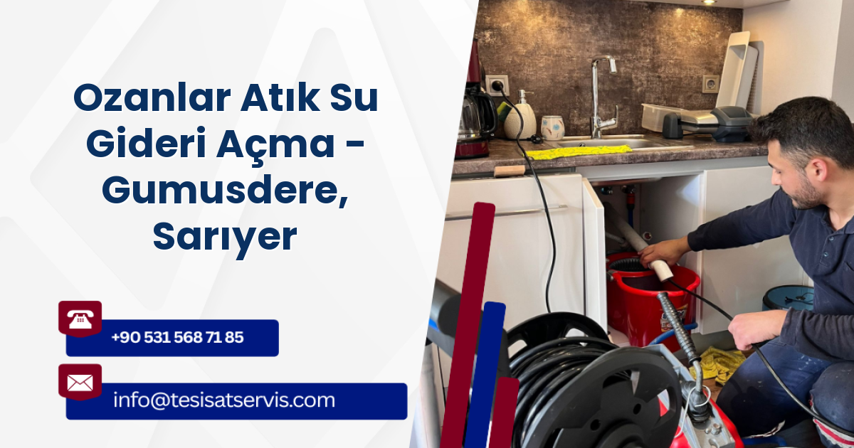 Ozanlar Atık Su Gideri Açma - Gumusdere, Sarıyer