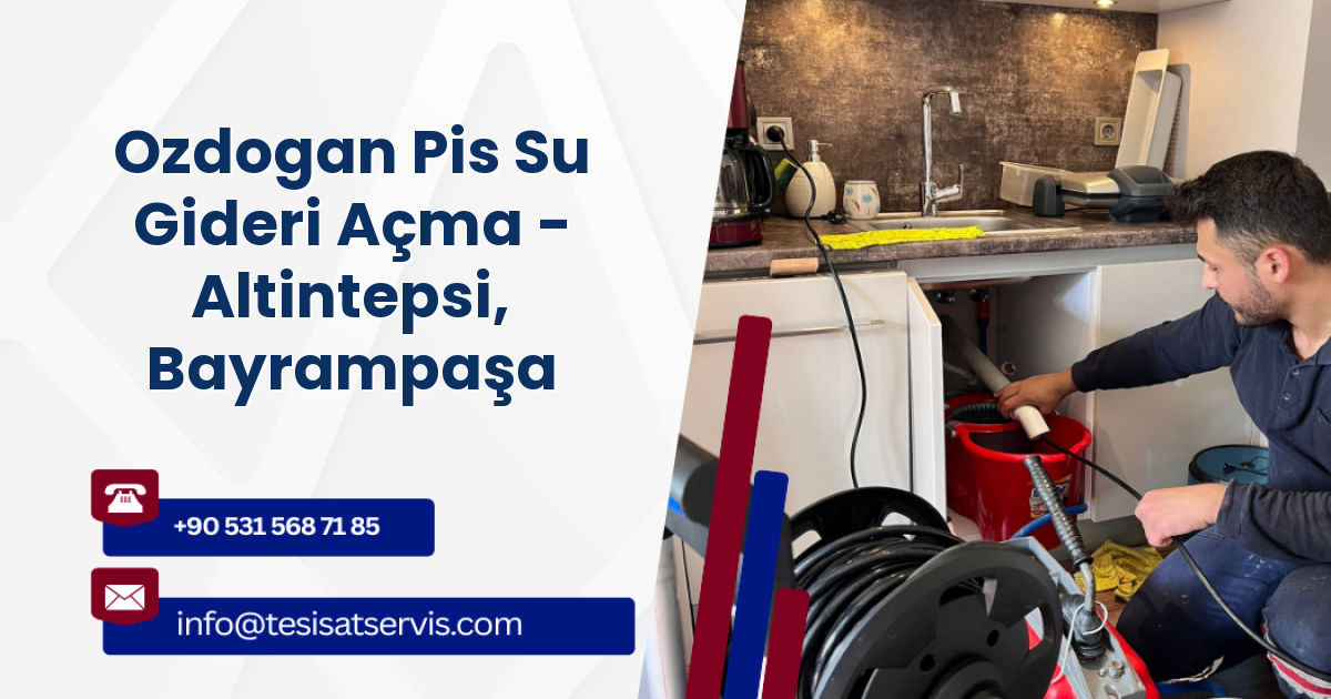 Ozdogan Pis Su Gideri Açma - Altintepsi, Bayrampaşa