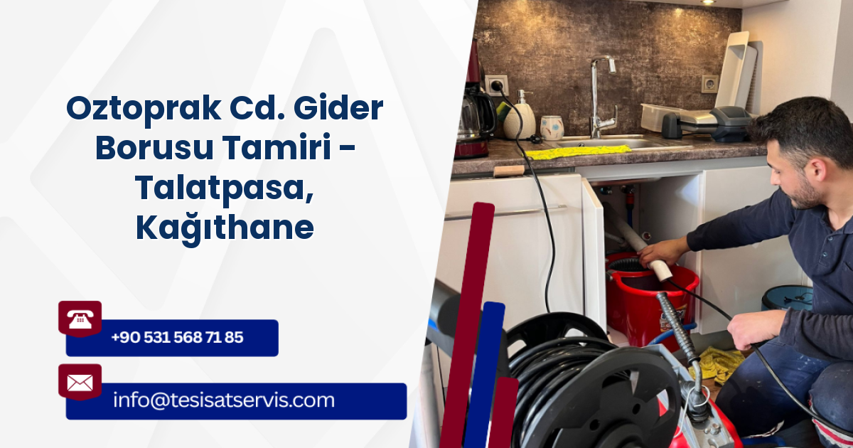 Oztoprak Cd. Gider Borusu Tamiri - Talatpasa, Kağıthane