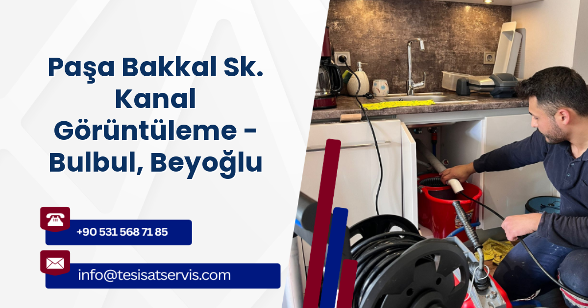 Paşa Bakkal Sk. Kanal Görüntüleme - Bulbul, Beyoğlu