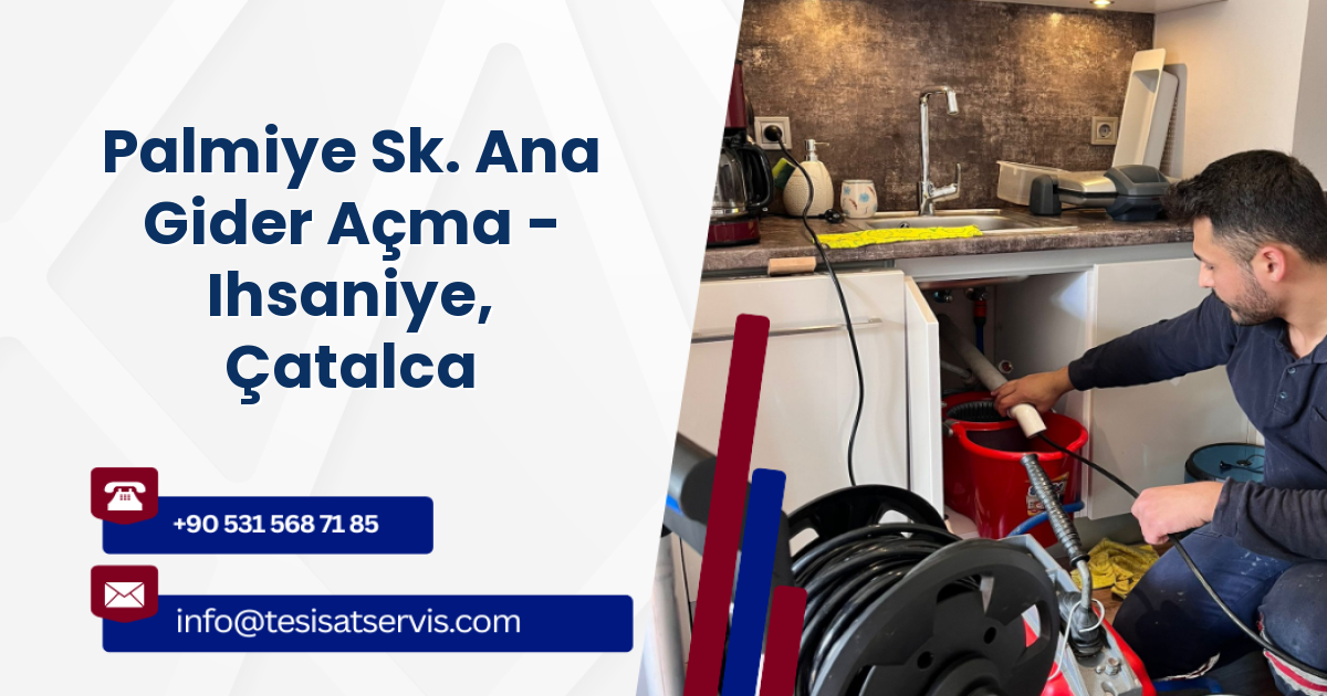 Palmiye Sk. Ana Gider Açma - Ihsaniye, Çatalca