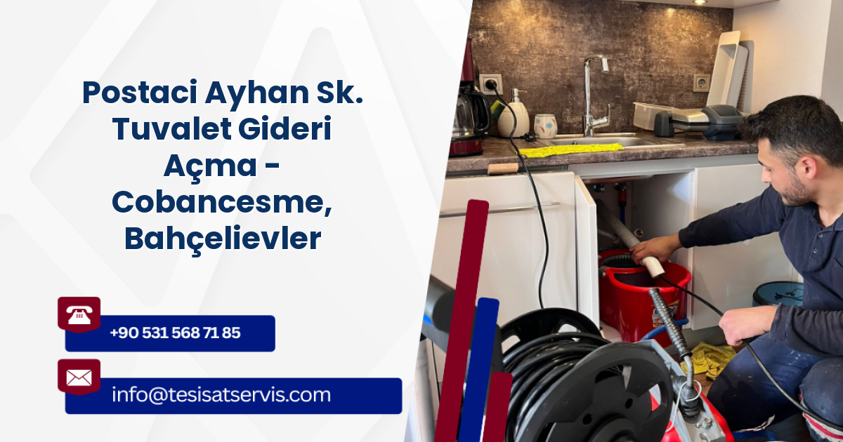Postaci Ayhan Sk. Tuvalet Gideri Açma - Cobancesme, Bahçelievler
