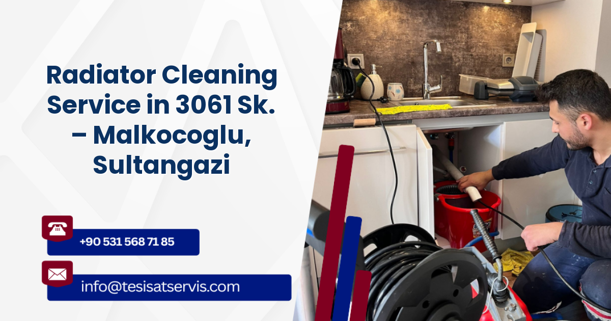 Radiator Cleaning Service in 3061 Sk. – Malkocoglu, Sultangazi