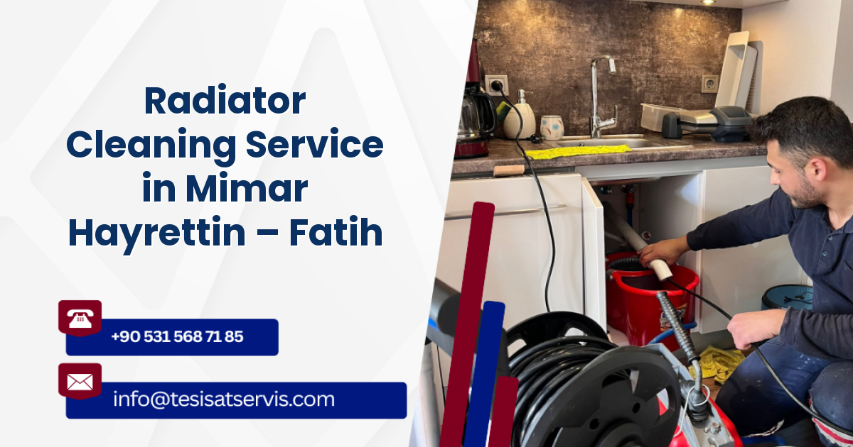 Radiator Cleaning Service in Mimar Hayrettin – Fatih