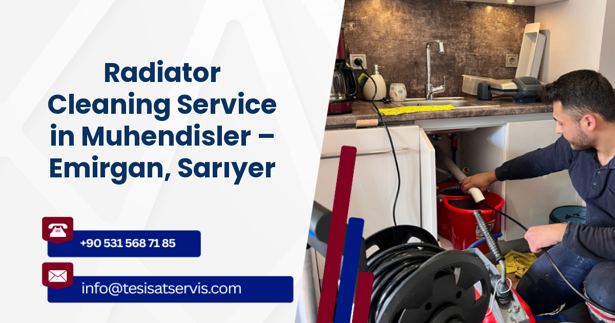 Radiator Cleaning Service in Muhendisler – Emirgan, Sarıyer