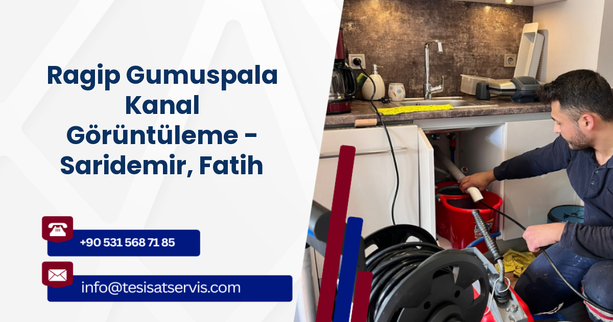 Ragip Gumuspala Kanal Görüntüleme - Saridemir, Fatih