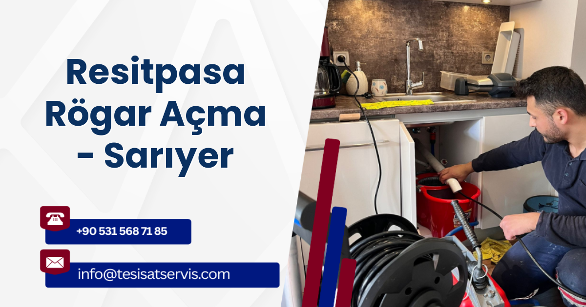 Resitpasa Rögar Açma - Sarıyer