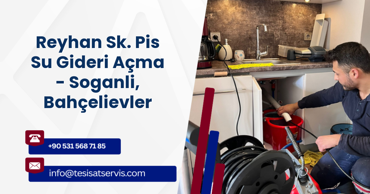 Reyhan Sk. Pis Su Gideri Açma - Soganli, Bahçelievler