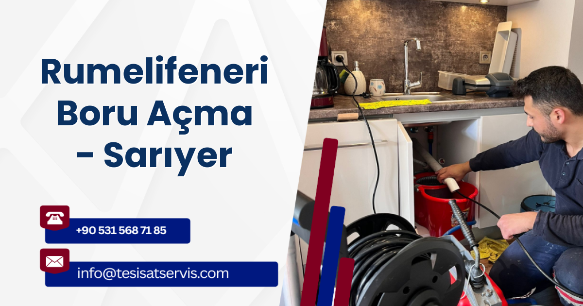 Rumelifeneri Boru Açma - Sarıyer