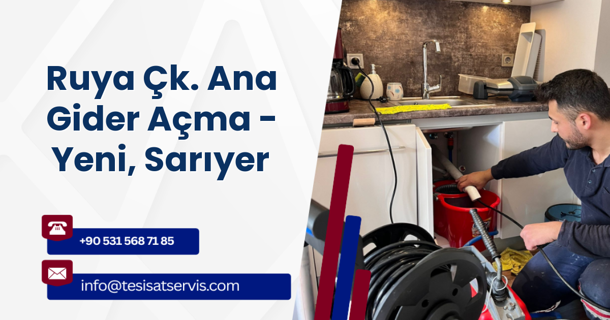 Ruya Çk. Ana Gider Açma - Yeni, Sarıyer