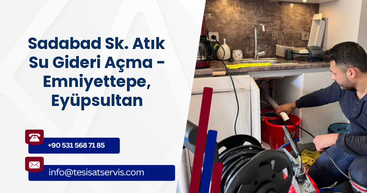 Sadabad Sk. Atık Su Gideri Açma - Emniyettepe, Eyüpsultan