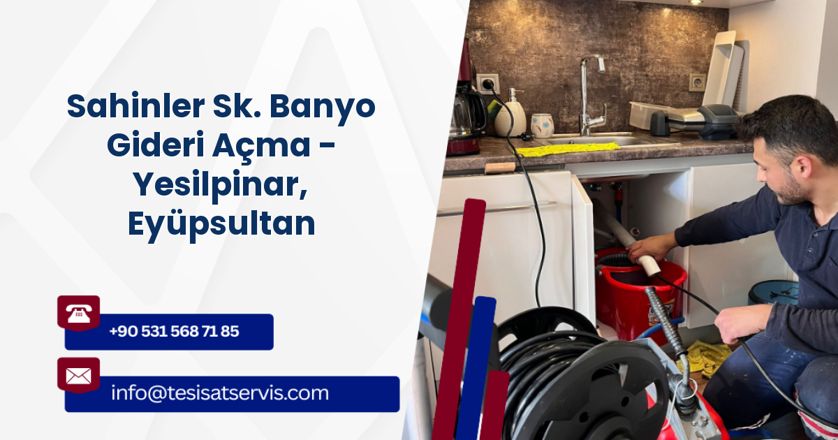 Sahinler Sk. Banyo Gideri Açma - Yesilpinar, Eyüpsultan