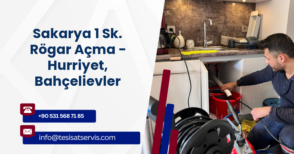 Sakarya 1 Sk. Rögar Açma - Hurriyet, Bahçelievler
