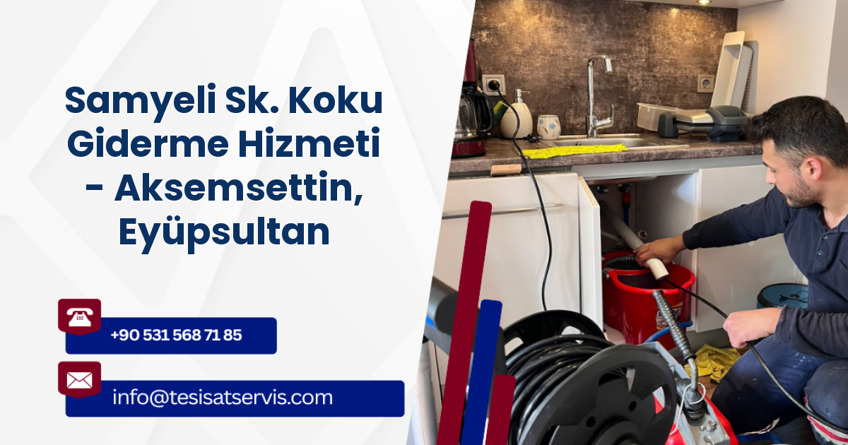 Samyeli Sk. Koku Giderme Hizmeti - Aksemsettin, Eyüpsultan