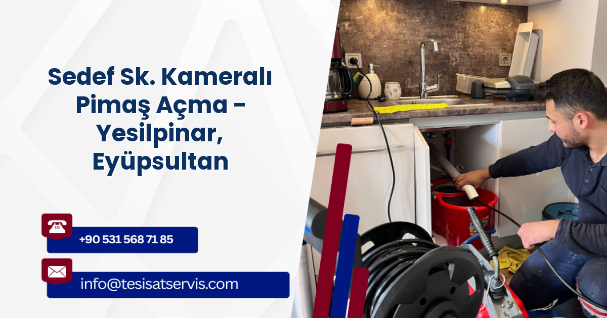 Sedef Sk. Kameralı Pimaş Açma - Yesilpinar, Eyüpsultan
