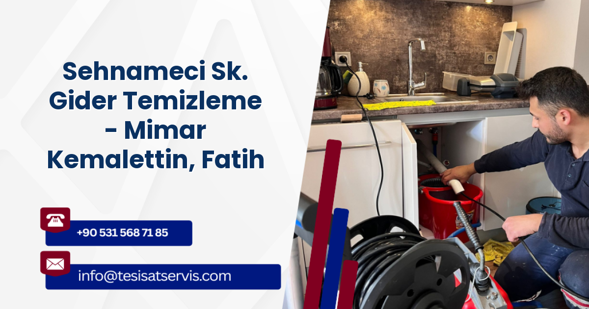 Sehnameci Sk. Gider Temizleme - Mimar Kemalettin, Fatih