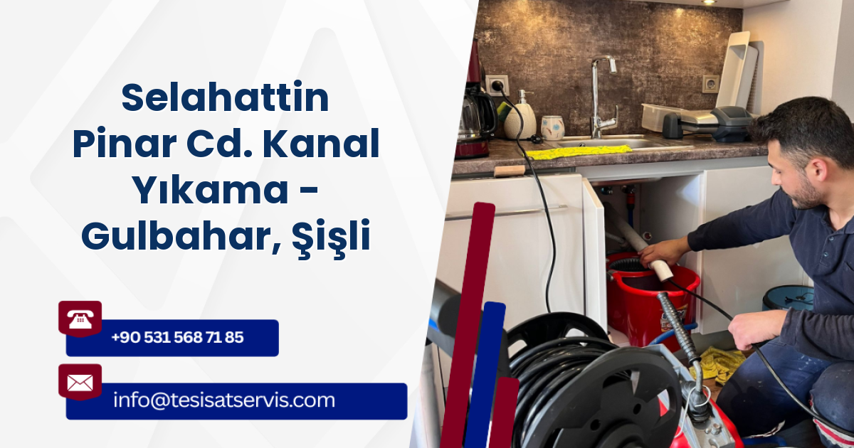 Selahattin Pinar Cd. Kanal Yıkama - Gulbahar, Şişli