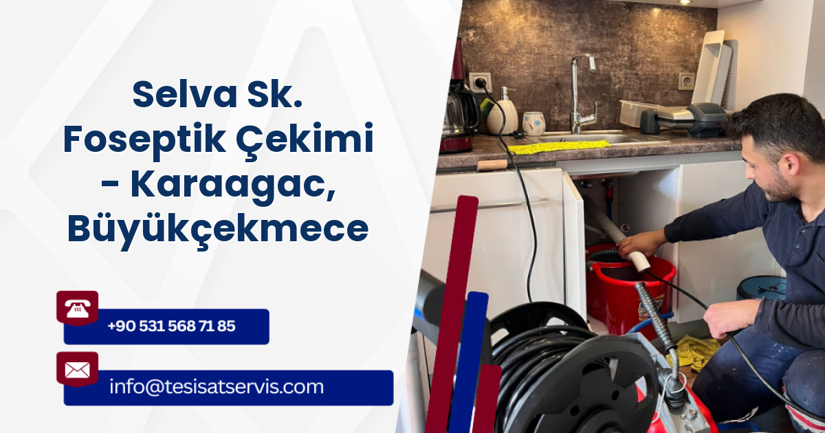 Selva Sk. Foseptik Çekimi - Karaagac, Büyükçekmece