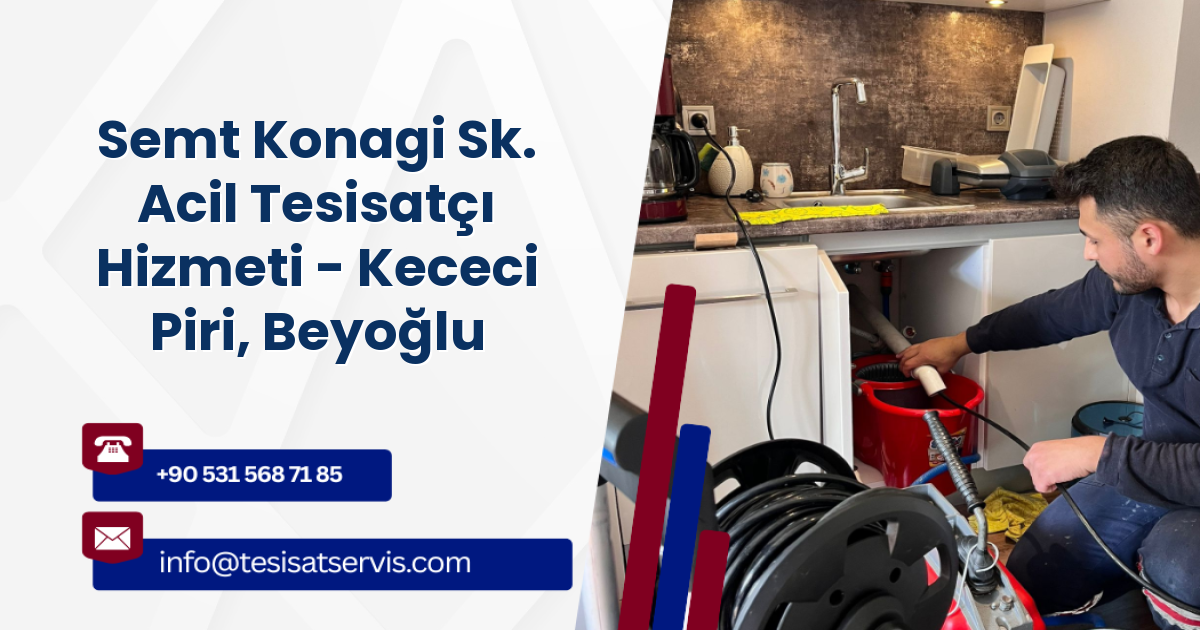 Semt Konagi Sk. Acil Tesisatçı Hizmeti - Kececi Piri, Beyoğlu