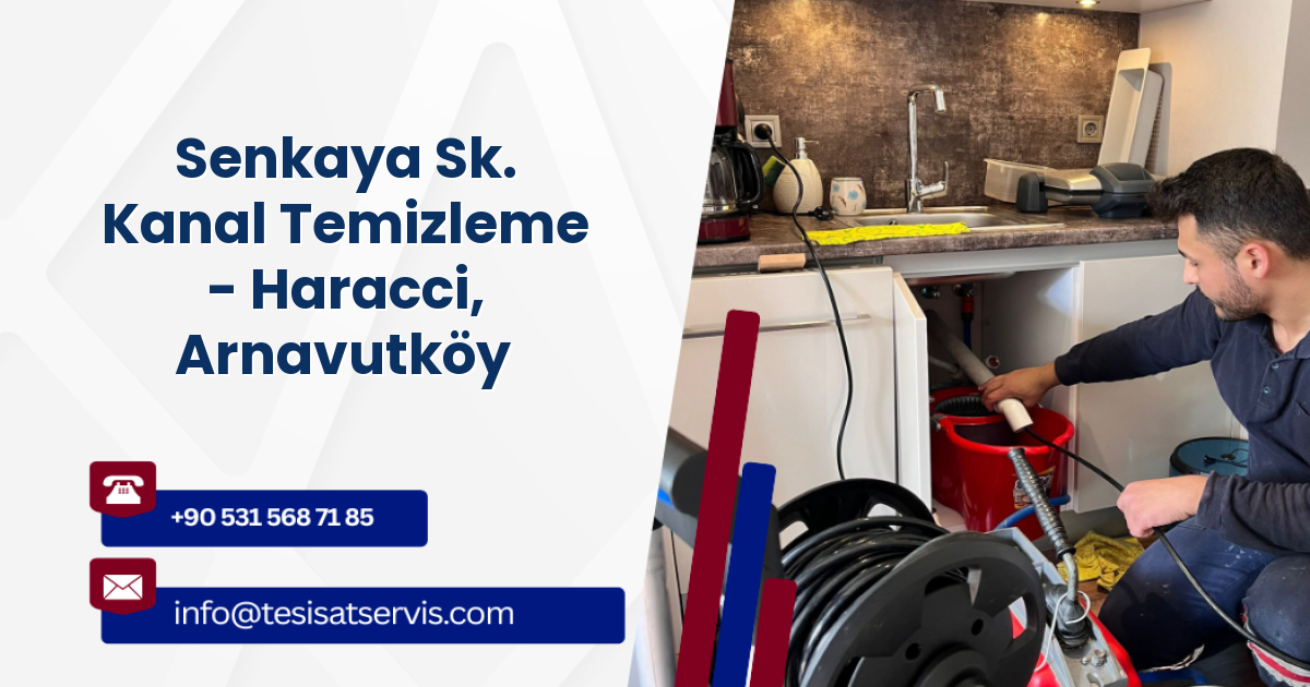 Senkaya Sk. Kanal Temizleme - Haracci, Arnavutköy